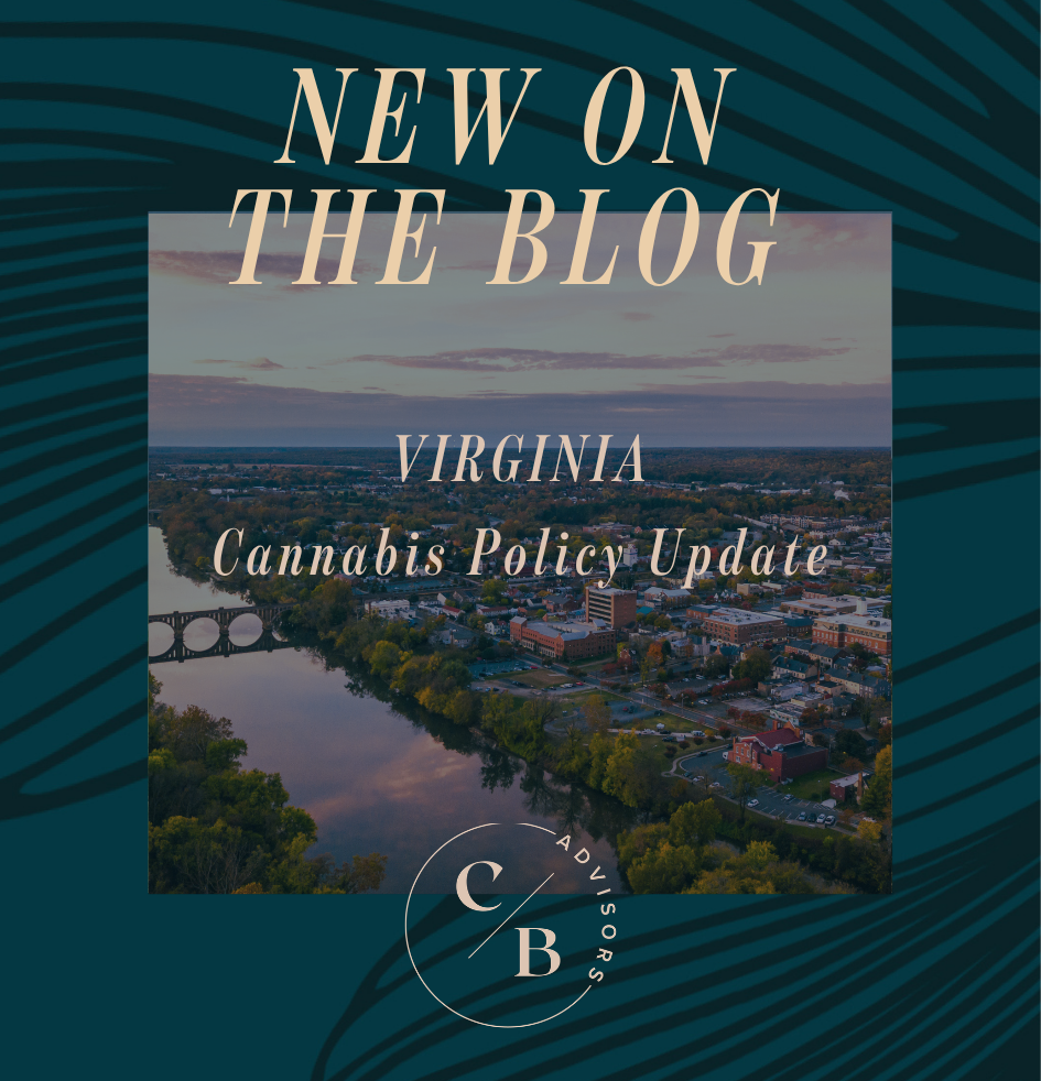 Virginia Cannabis Policy Update: Retail Market Framework Remains in Limbo After Amendments Rejected