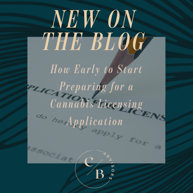 How Early to Start Preparing for a Cannabis Licensing Application